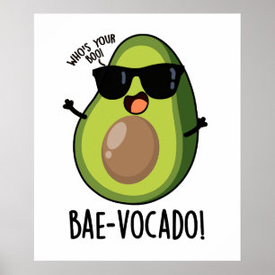 Bae-vocado Funny Avocado Pun Poster