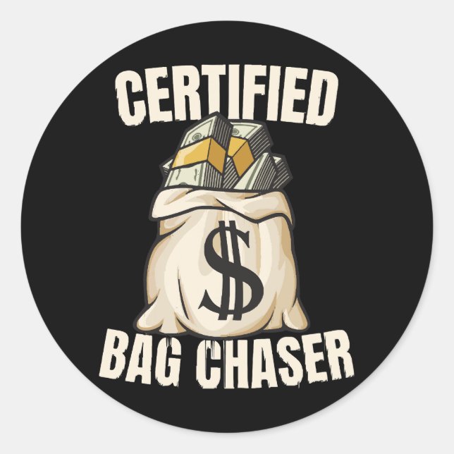 bag chaser  classic round sticker (Front)