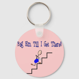 "Bag Em Till I Get There", Respiratory Gifts Key Ring