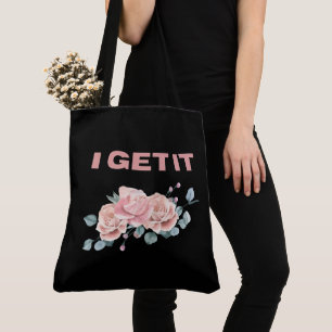 Bag I get it