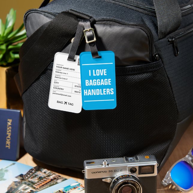 BAG TAG - I love baggage handlers. (Front & Back)
