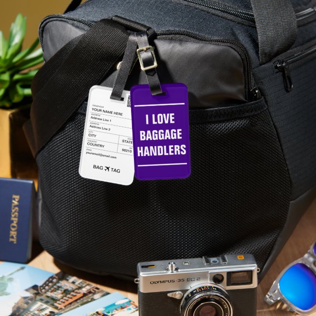 BAG TAG - I love baggage handlers. (Front & Back)
