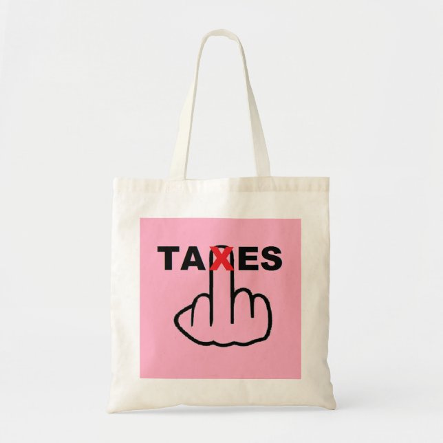 Bag Taxes Too High (Front)