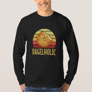 Bagelholic For A Bagel T-Shirt