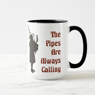 Bagpipe Mug - The Pipes Are Always Calling