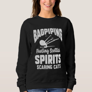 Bagpiper Bagpiping Thing Scotsman Musician Scottis Sweatshirt
