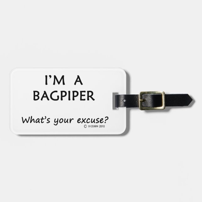 Bagpiper Excuse Luggage Tag (Front Horizontal)