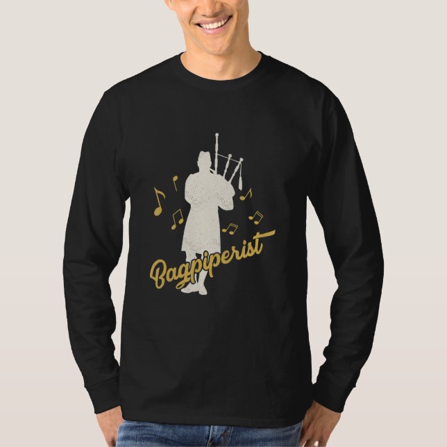 Bagpiperist Bagpipe Scotsman Bagpiper T-Shirt (Front)