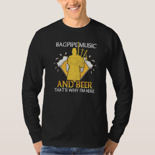 Bagpipes and Beer  Bagpiper Bagpipe Player Bagpipe T-Shirt
