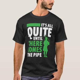 Bagpipes For Bagpiperist Bagpipe Player Bagpiping T-Shirt