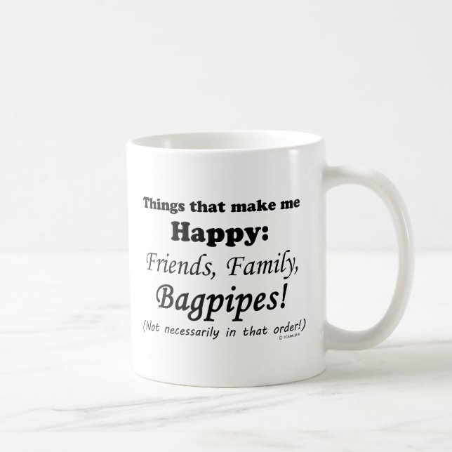 Bagpipes Make Me Happy Coffee Mug (Right)