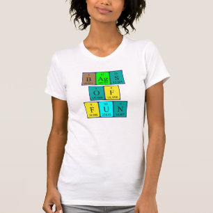 Bags of fun periodic table phrase shirt