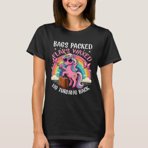 Bags Packed Flaps Waxed No Turning Back Unicorn Va T-Shirt