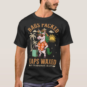 Bags packed flaps waxed unicorn travel embarrassin T-Shirt