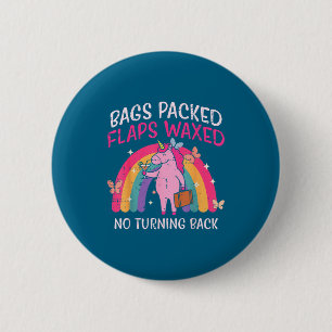 Bags Packed Unicorn Funny Inappropriate Vacation W 6 Cm Round Badge