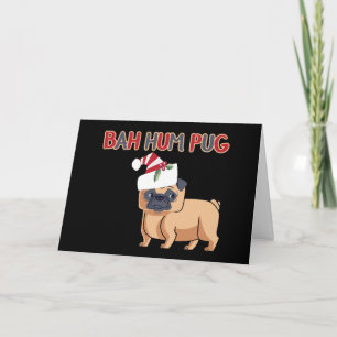 Bah Hum Pug Christmas Dog Humour Holiday Card