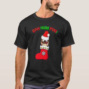 Bah Hum Pug Funny Christmas Pug Dog T-Shirt