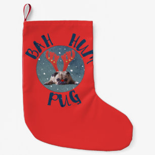 Bah Hum Pug! Pug Lovers Christmas Stocking