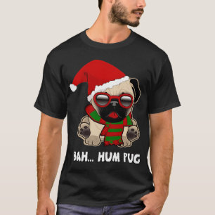 Bah Hum Pug T-Shirt