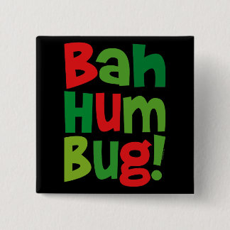 Bah Humbug 15 Cm Square Badge