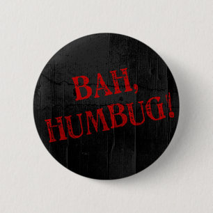 Bah Humbug 6 Cm Round Badge