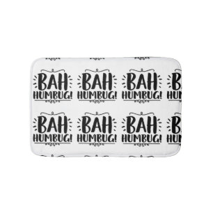 ***BAH HUMBUG*** BATH MAT