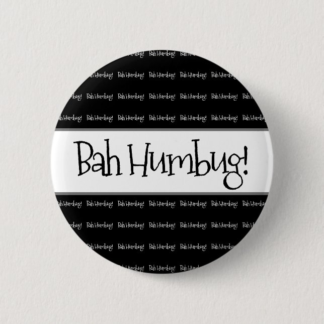 Bah humbug black christmas  6 cm round badge (Front)