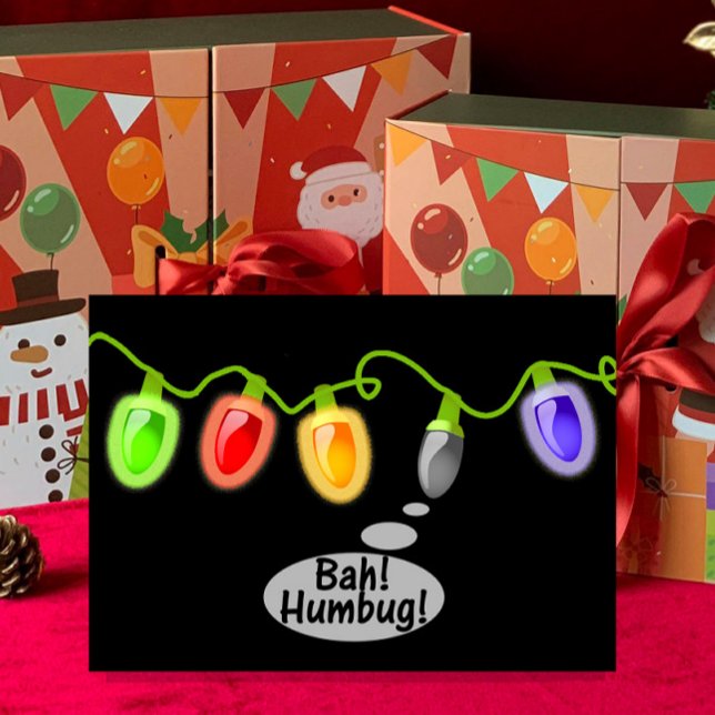 Bah! Humbug! Christmas Lights Funny Holiday Card (Creator Uploaded)