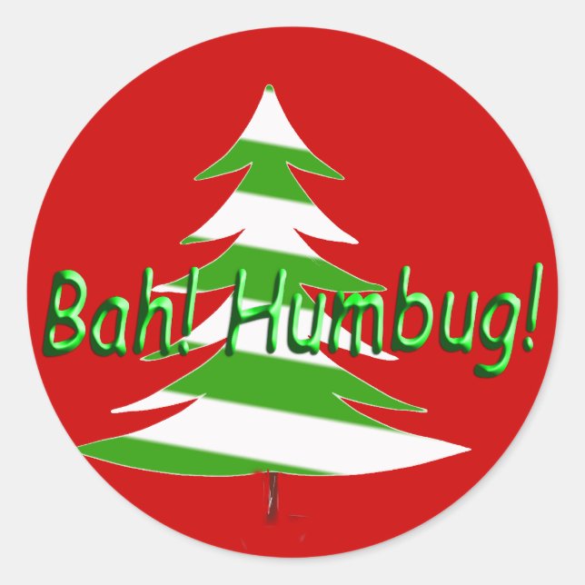 Bah! Humbug! Classic Round Sticker (Front)