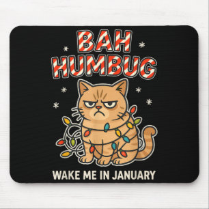 Bah Humbug Funny Bad Cat Christmas Hater Kitten Lo Mouse Pad