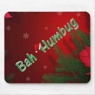 Bah Humbug Mouse Pad