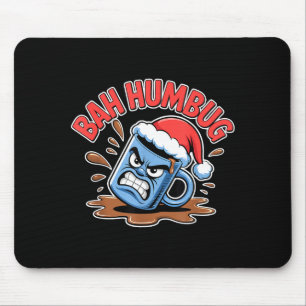 Bah Humbug Santa's Coffee Mug Sarcastic Christmas Mouse Pad