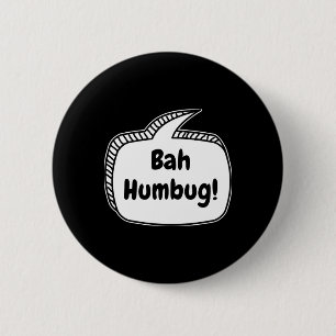 Bah Humbug Speech Bubble T Shirt  6 Cm Round Badge