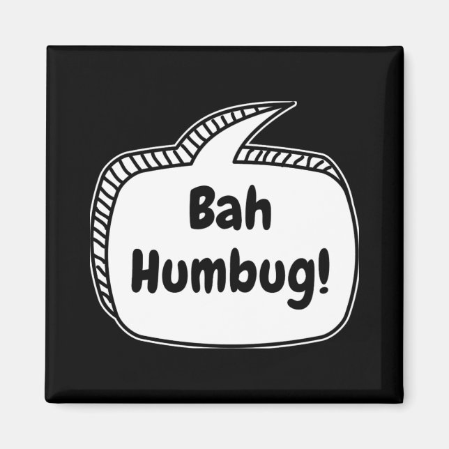 Bah Humbug Speech Bubble T Shirt  Magnet (Front)