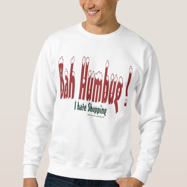 bah humbug sweatshirt (Front)