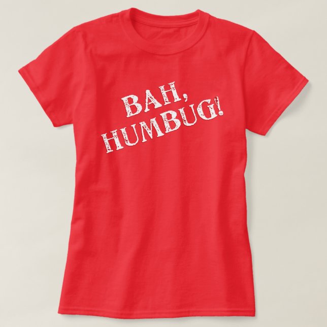 Bah Humbug T-Shirt (Design Front)