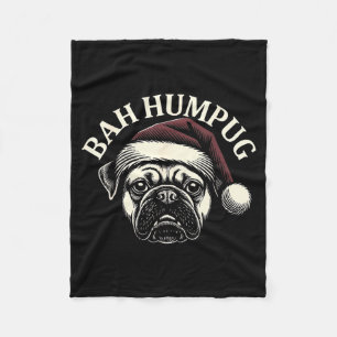 Bah Humpug Funny Pug Christmas Mpy Dog Lover Men  Fleece Blanket