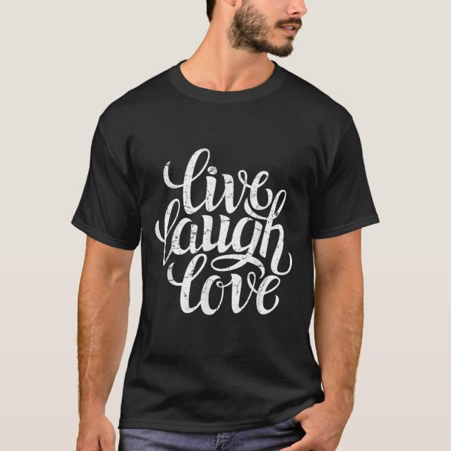 Bahaas Tee Live Laugh Love Inspiration Quotes Grap (Front)