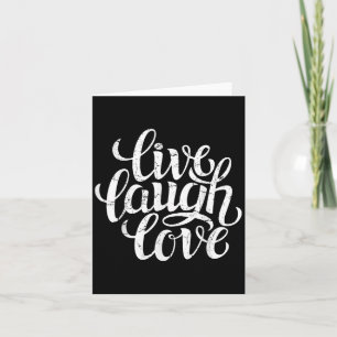 Bahaas Tee Live Laugh Love Inspiration Quotes Grap Card