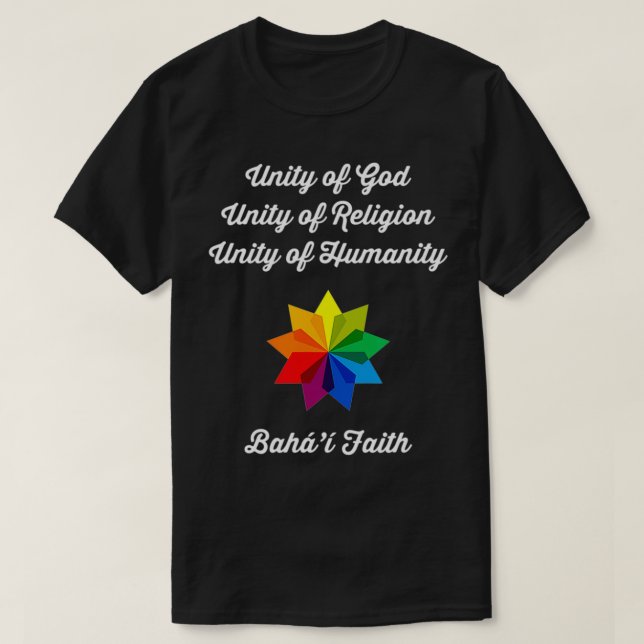 Baha'i Religion Prayer Baha'i Faith Quote  T-Shirt (Design Front)