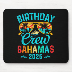 Bahamas birthday crew vacation 2026 family matchin mouse pad