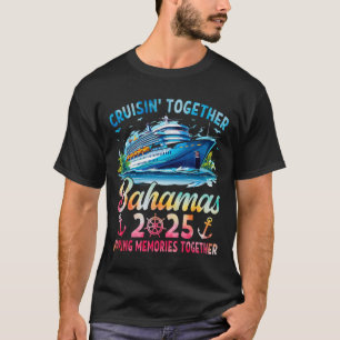 Bahamas Cruise 2025 Family Cruise Trip Squad Group T-Shirt