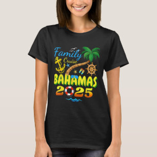 Bahamas Cruise 2025 Family Friends Group Vacation T-Shirt
