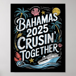 Bahamas Cruising Together 2025 Family Summer Match Poster