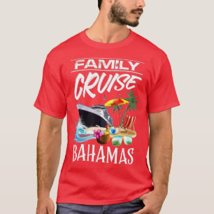 Bahamas Family Cruise Vacation Trip (1) T-Shirt