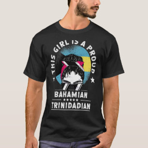 Bahamas Flag Trinidad&Tobago Grown Women Girl Prid T-Shirt