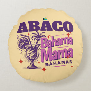 Bahamas Souvenir Gift : Abaco Bahamas Bahama Mama Round Cushion