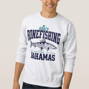 Bahamas Souvenir Gift : Abaco Bahamas Bonefishing Sweatshirt