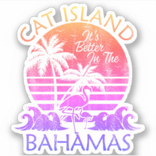 Bahamas Sticker Cat Island Vacation Beach Cruise