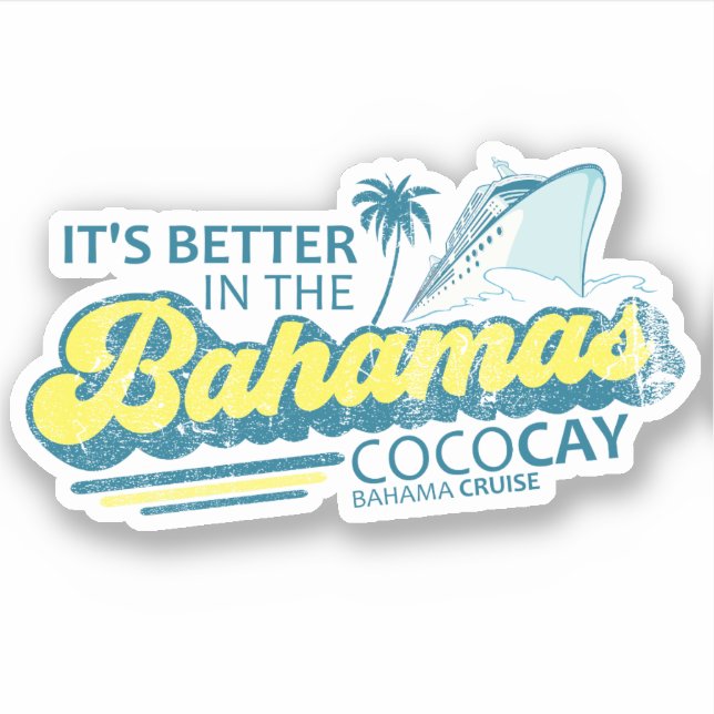 Bahamas Sticker CocoCay Vacation Cruise (Front)